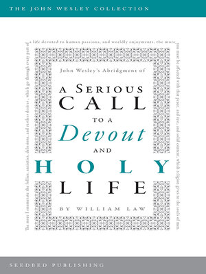 cover image of A Serious Call to a Devout and Holy Life: John Wesley's Abridgment